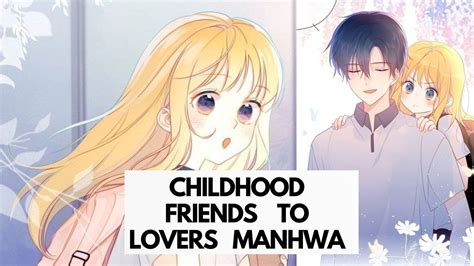 manhwa childhood friends to lovers.